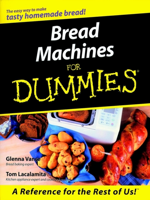 Title details for Bread Machines For Dummies by Glenna Vance - Wait list